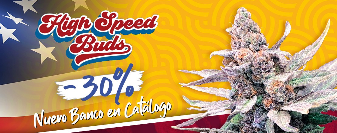 High Speed Buds, nuevo banco de semillas en nuestro catálogo con el 30% de descuento
